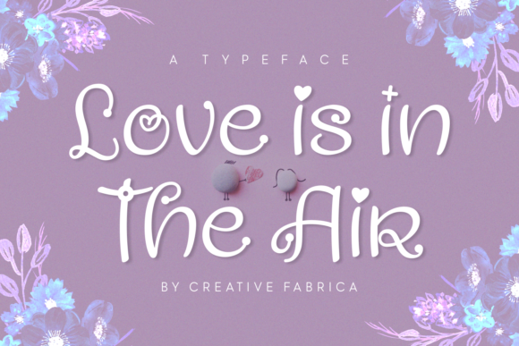 Love is in the Air: A Romantic Script Font for Web Design